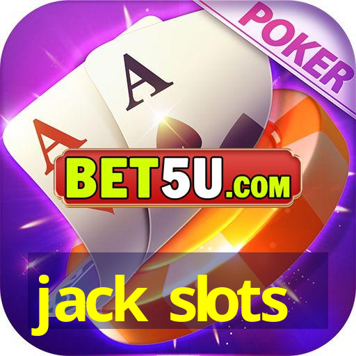 jack slots